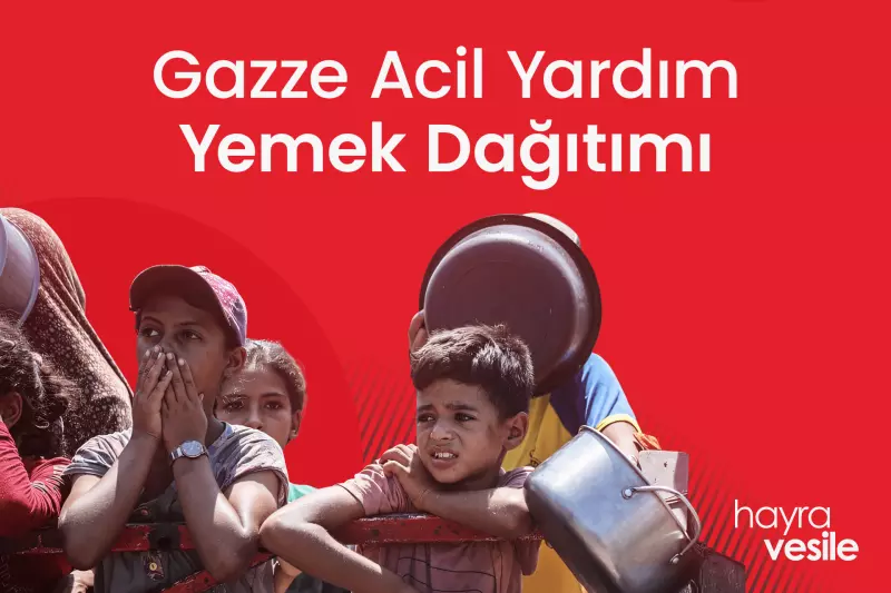 Gazze Yemek Dağıtımı Fonu